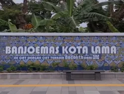 Kota Lama Banyumas: Revitalisasi Warisan Budaya untuk Peningkatan Pariwisata dan Perekonomian Lokal